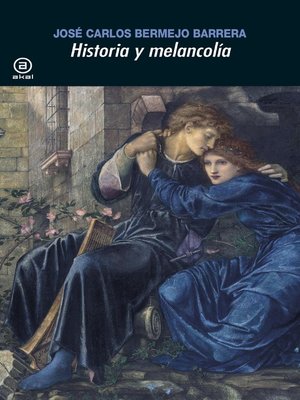 cover image of Historia y melancolía